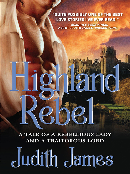 Title details for Highland Rebel by Judith James - Available